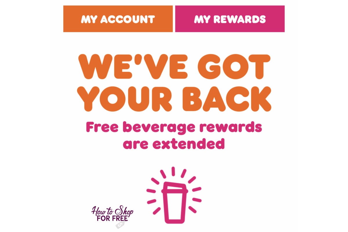 Dunkin FREE Beverage & Birthday Rewards Extended!